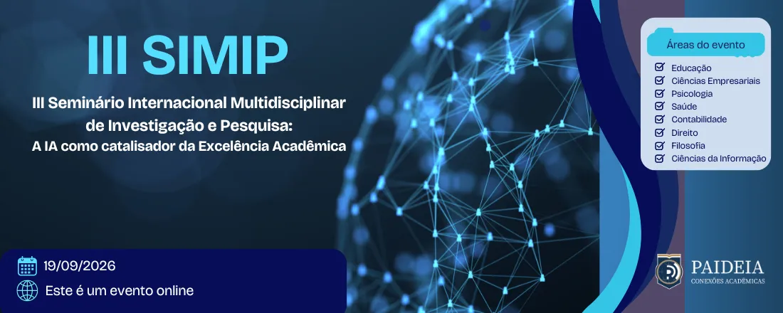 III Seminário Internacional Multidisciplinar de Investigação e Pesquisa - SIMIP