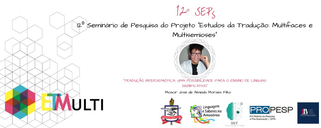 12° SEP's - Seminário de Pesquisa do Projeto ETMULTI