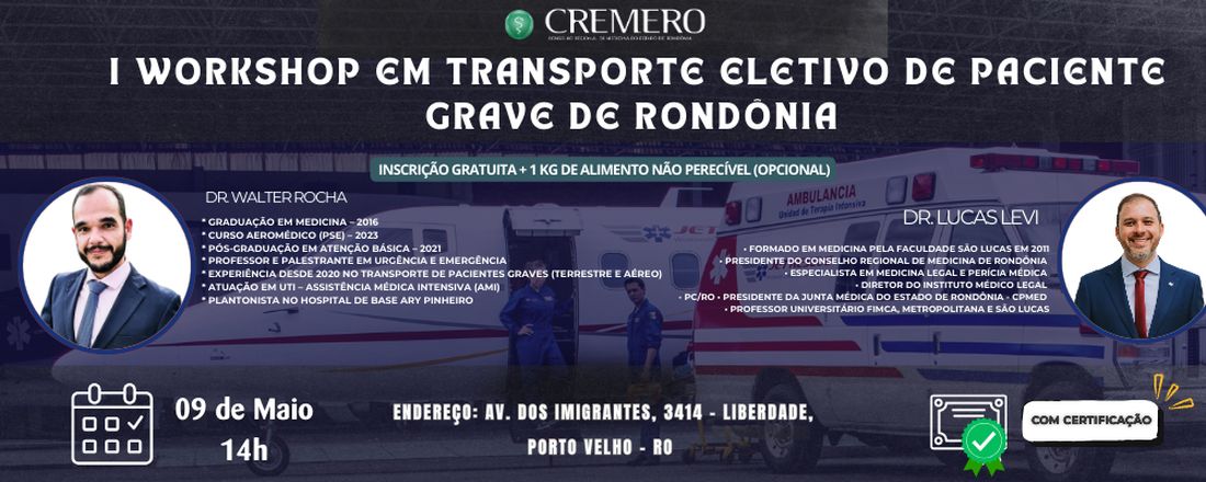 I WORKSHOP EM TRANSPORTE ELETIVO DE PACIENTE GRAVE DE RONDÔNIA