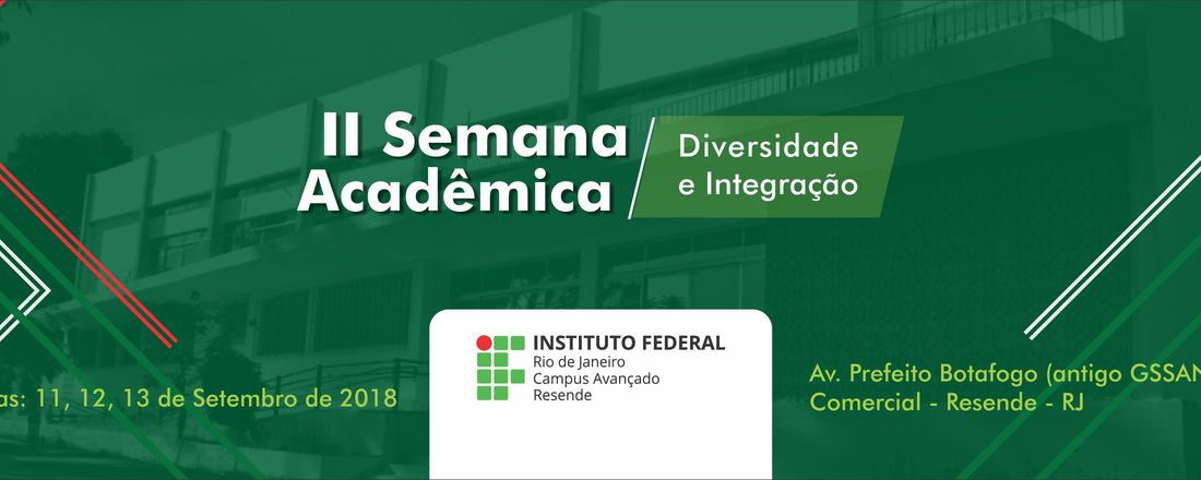 Semana Acadêmica 2018 - IFRJ Resende