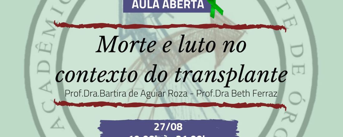 Aula aberta: Morte e Luto no Contexto do Transplante