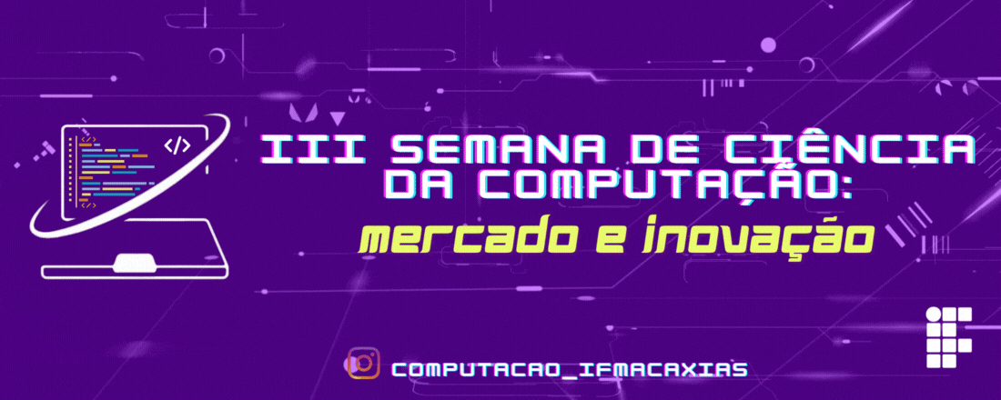 III Semana de Ciência da Computação: Mercado e Inovação
