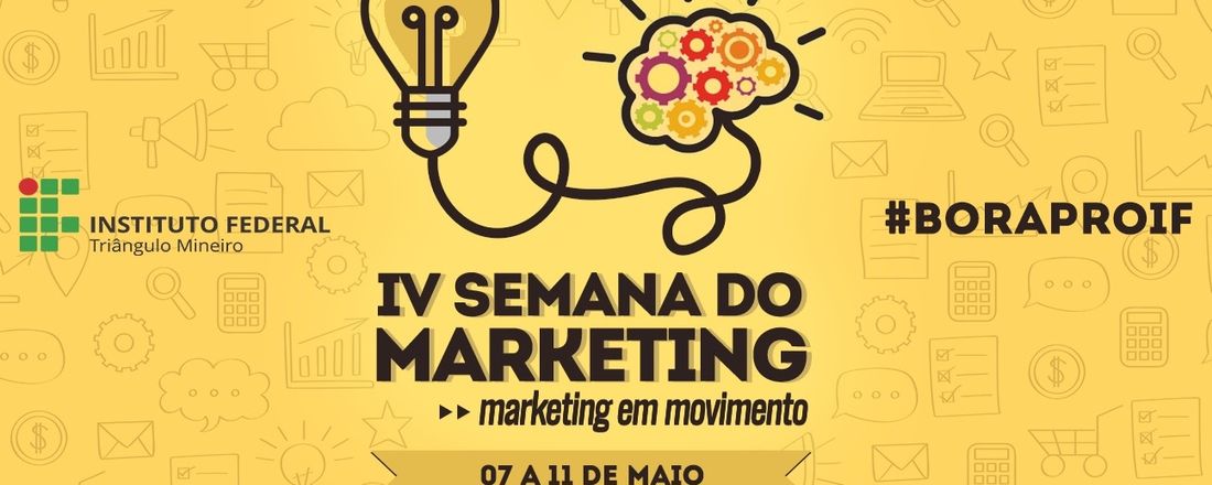 IV Semana de Marketing - Marketing em movimento
