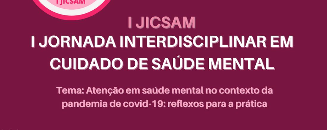 I Jornada Interdisciplinar em Cuidado de Saúde Mental