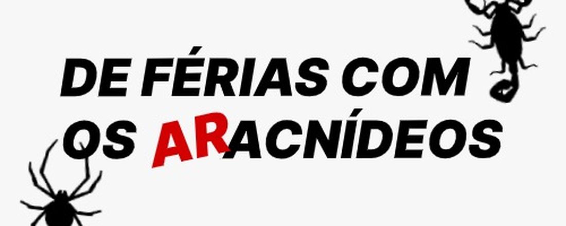 De férias com os Aracnídeos