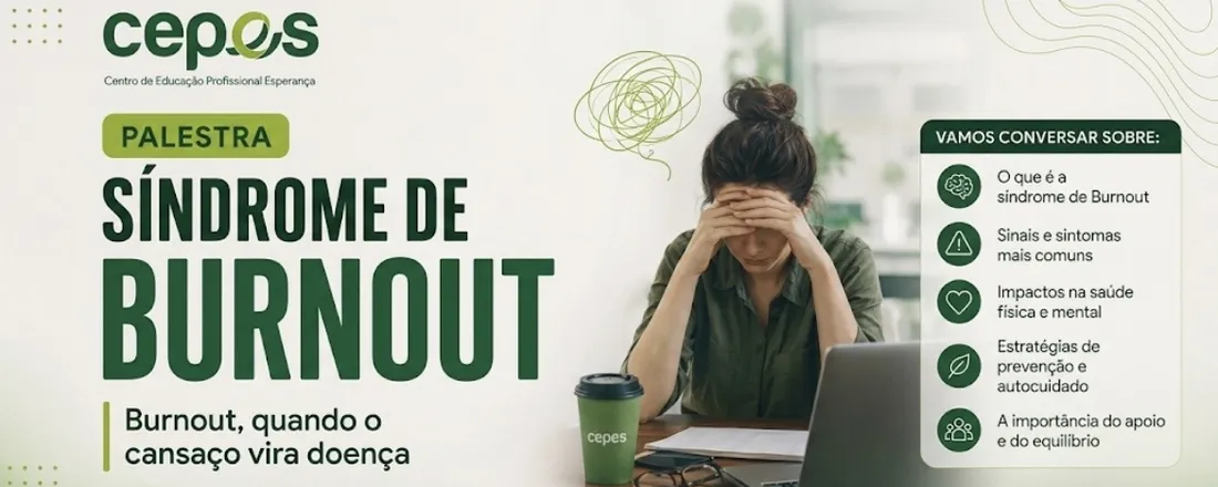 Síndrome de Bournout, quando o cansaço vira doença