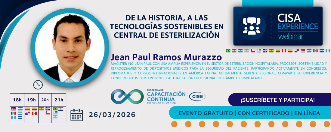 Cisa Experience Webinar - De la historia, a las tecnologías sostenibles en Central de Esterilización