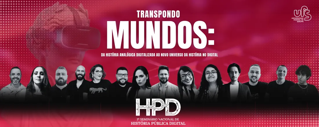 1º Seminário Nacional de História Publica Digital -UFS