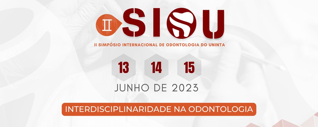 II Simpósio Internacional de Odontologia do UNINTA