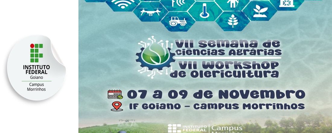 VII SEMANA DE CIÊNCIAS AGRÁRIAS e VII WORKSHOP DE OLERICULTURA