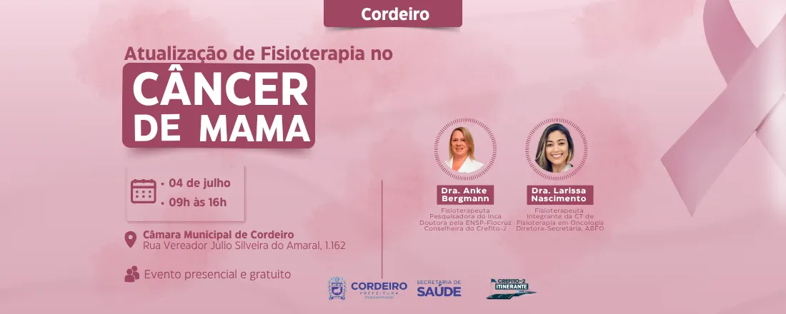 Crefito-2 Itinerante: Atualização de Fisioterapia no Câncer de Mama