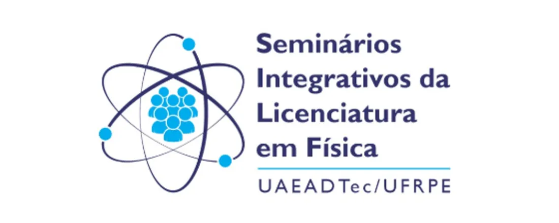 Seminários Integrativos da Licenciatura em Física