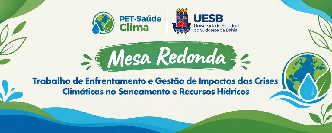 Mesa-Redonda: Trabalho de Enfrentamento e Gestão de Impactos das Crises Climáticas no Saneamento e Recursos Hídricos