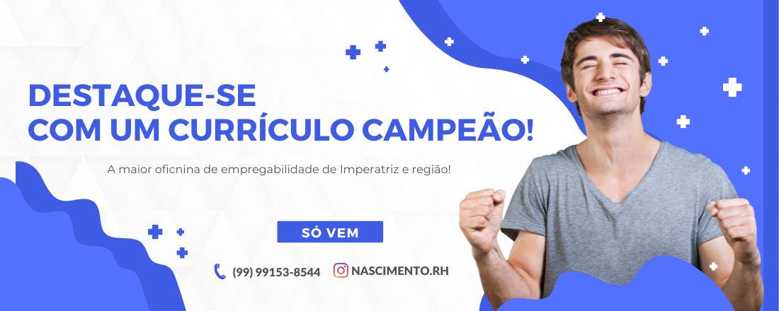 Destaque-se com um currículo campeão!