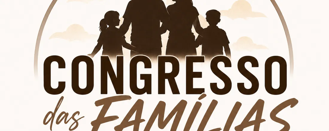 CONGRESSO DA FAMÍLIA IBJC