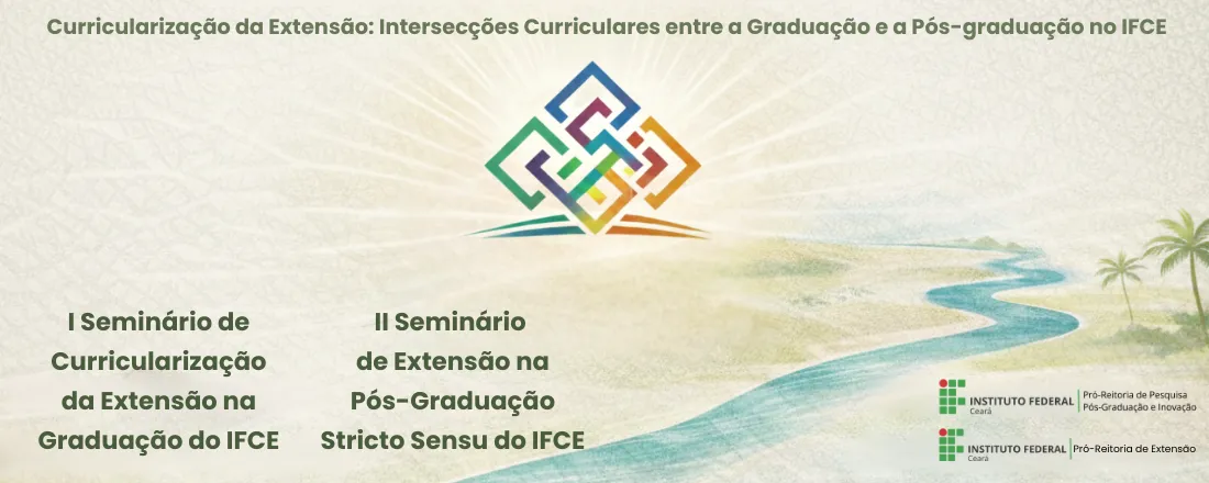 Evento da Curricularização da Extensão - IFCE