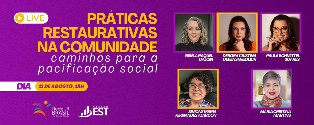 Práticas Restaurativas na Comunidade: caminhos para a pacificação social