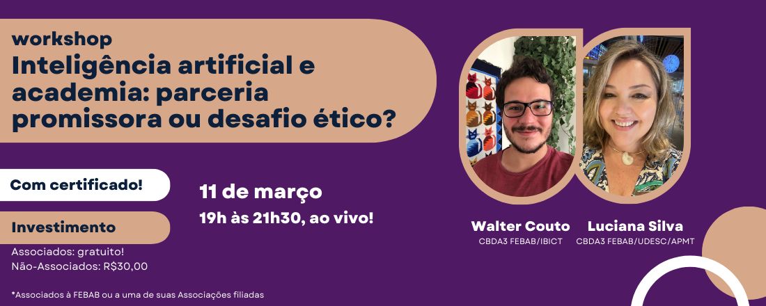 Workshop "Inteligência artificial e academia: parceria promissora ou desafio ético?"