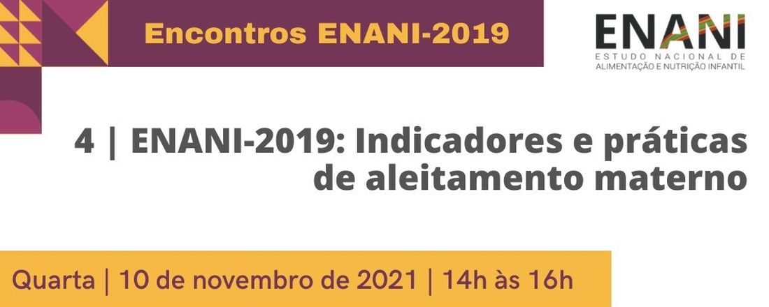 ENANI-2019: indicadores e práticas de aleitamento materno