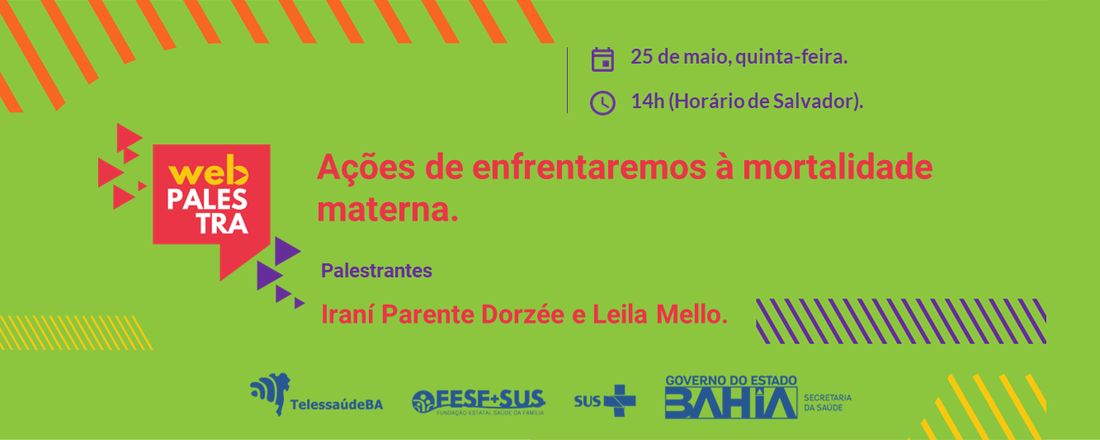 Webpalestra: Ações de enfrentamento à mortalidade materna