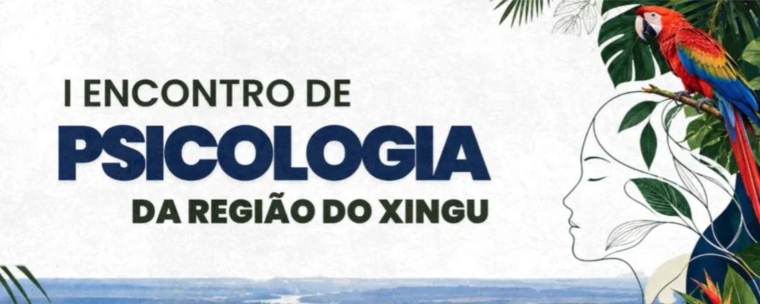 I Encontro de Psicologia da Região do Xingu