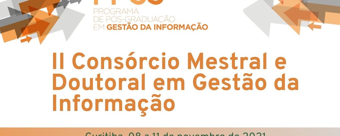 II Consórcio Mestral e Doutoral em Gestão da Informação