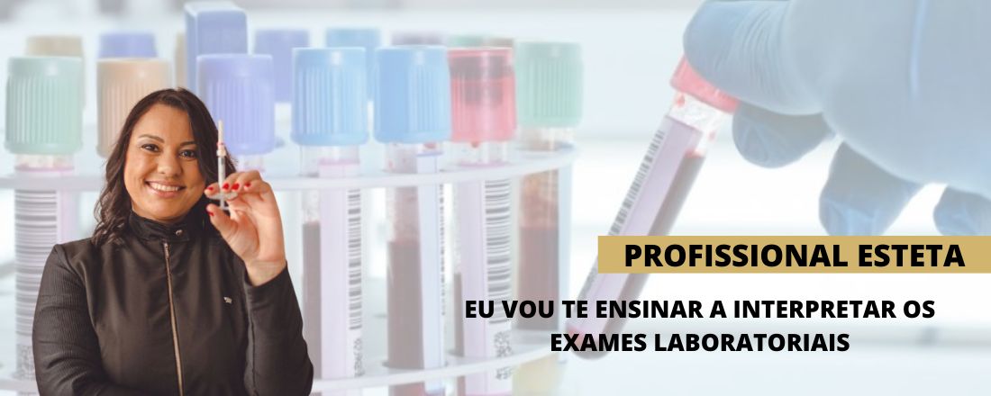 AULÃO - EXAMES NA ESTÉTICA