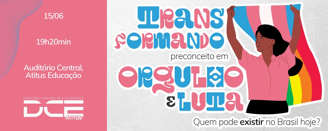 Transformando preconceito em orgulho e luta: quem pode existir no Brasil hoje?