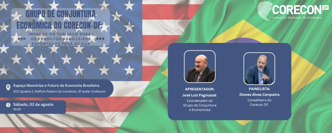 Reunião do Grupo de Conjuntura do Corecon/DF: Impacto do tarifaço sobre os produtos brasileiros exportados para os EUA