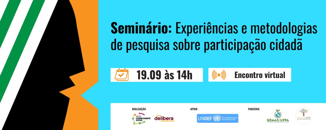 Seminário: Experiências e metodologias de pesquisa sobre participação cidadã.