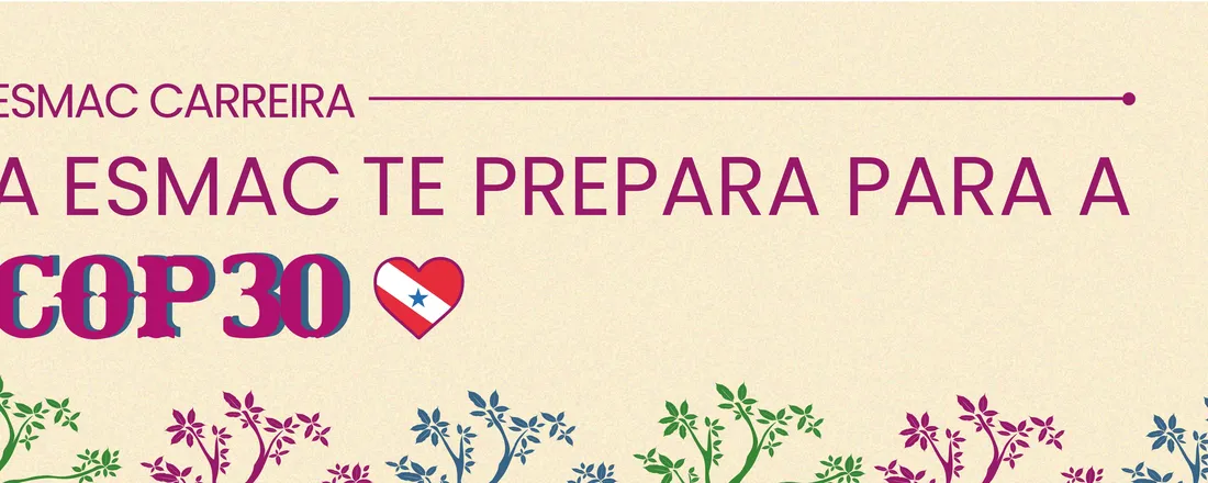 PROJETO ESMAC CARREIRA - PREPARANDO PARA COP 30