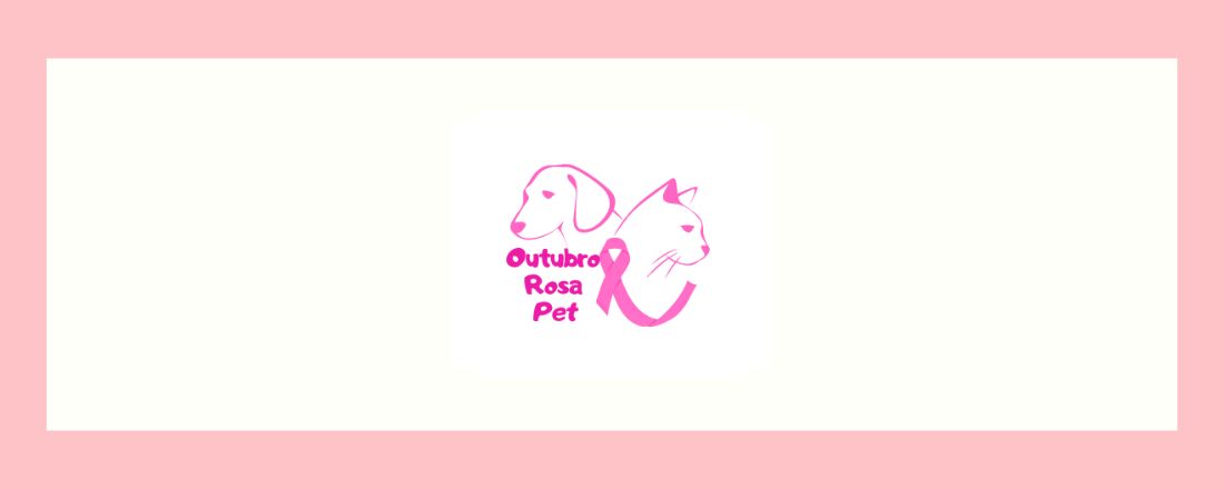 Outubro Rosa Pet