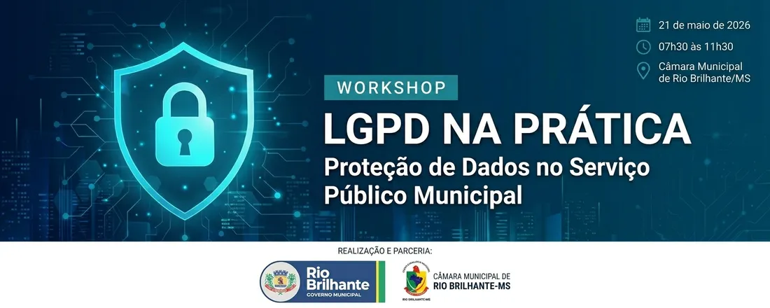 Workshop LGPD na Prática: Proteção de Dados no Serviço Público Municipal