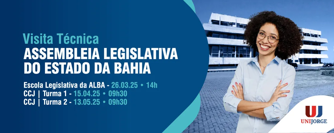 VISITA TÉCNICA - ASSEMBLEIA LEGISLATIVA DO ESTADO DA BAHIA (ALBA)
