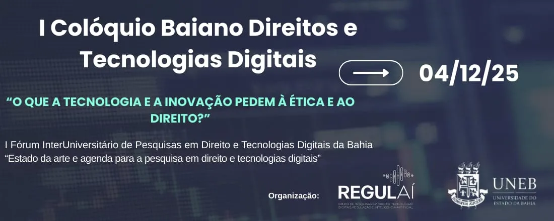 I Colóquio Baiano Direitos e Tecnologias Digitais