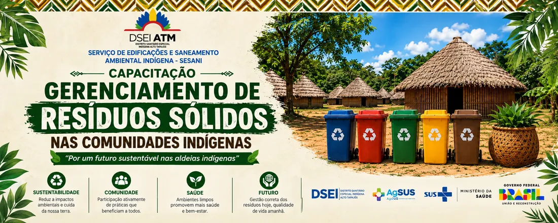 Capacitação em Gerenciamento de Resíduos Sólidos em Aldeias Indígenas