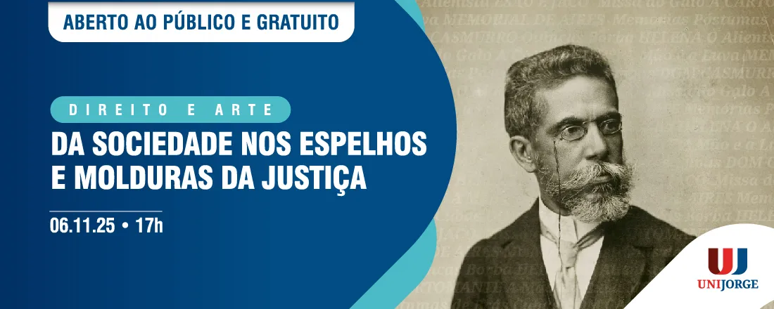 DIREITO E ARTE - DA SOCIEDADE NOS ESPELHOS E MOLDURAS DA JUSTIÇA