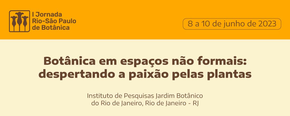 I JORNADA RIO-SÃO PAULO DE BOTÂNICA