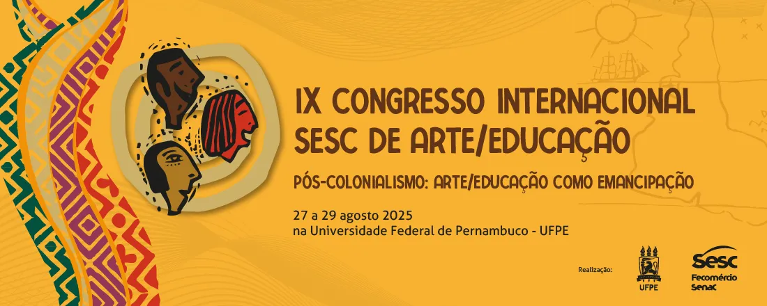 IX CONGRESSO INTERNACIONAL SESC DE ARTE/EDUCAÇÃO