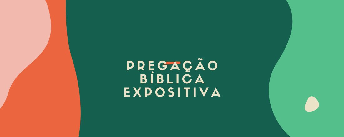 Pregação Bíblica Expositiva