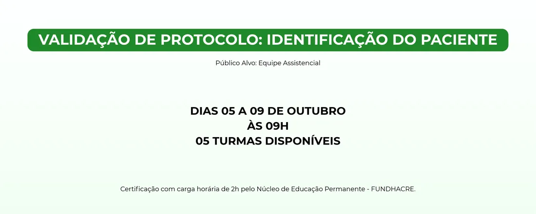 Validação de Protocolo: Identificação do Paciente