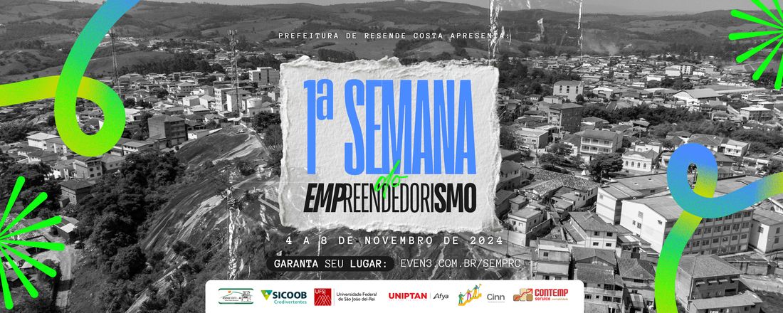 1ª Semana do Empreendedorismo de Resende Costa