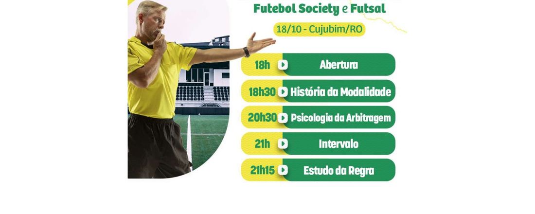 CURSO DE ARBITRAGEM DE FUTEBOL SOCIETY E FUTSAL - CUJUBIM