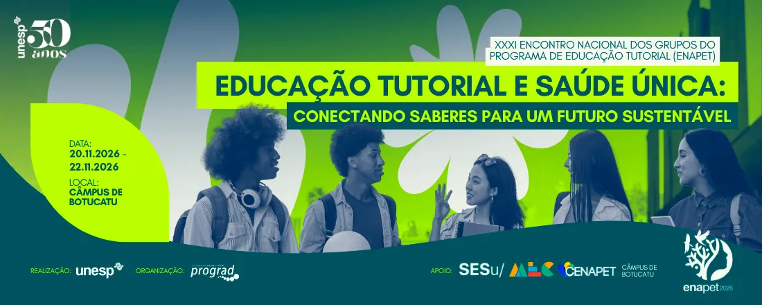 XXXI Encontro Nacional dos Grupos do Programa de Educação Tutorial - ENAPET 2026