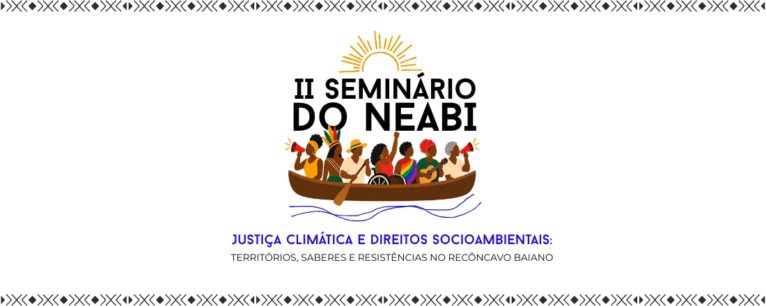 II Seminário do NEABI - Justiça climática e Direitos socioambientais