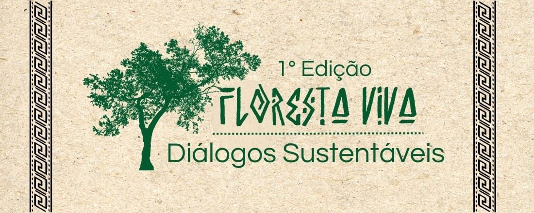 Floresta Viva: Diálogos Sustentáveis