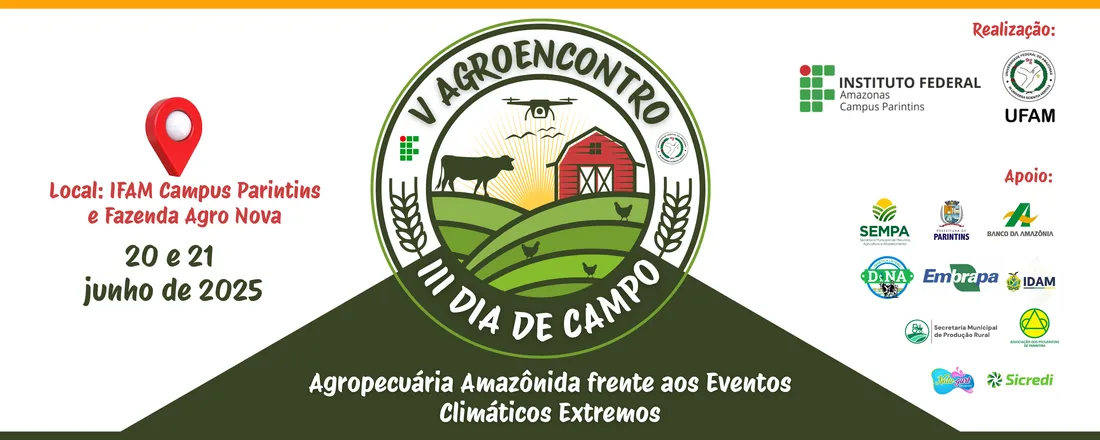 V Agroencontro e III Dia de Campo - IFAM/UFAM