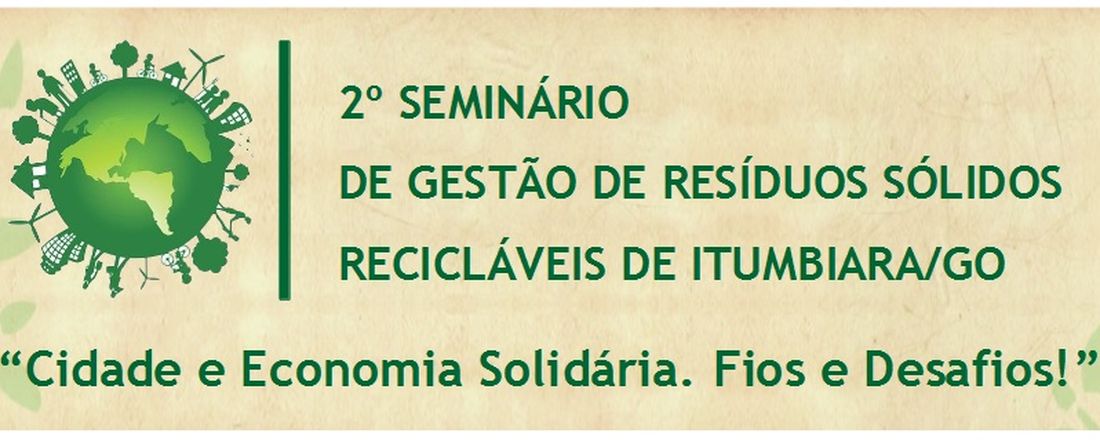 2º Seminário de Gestão de Resíduos Sólidos Recicláveis de Itumbiara/GO