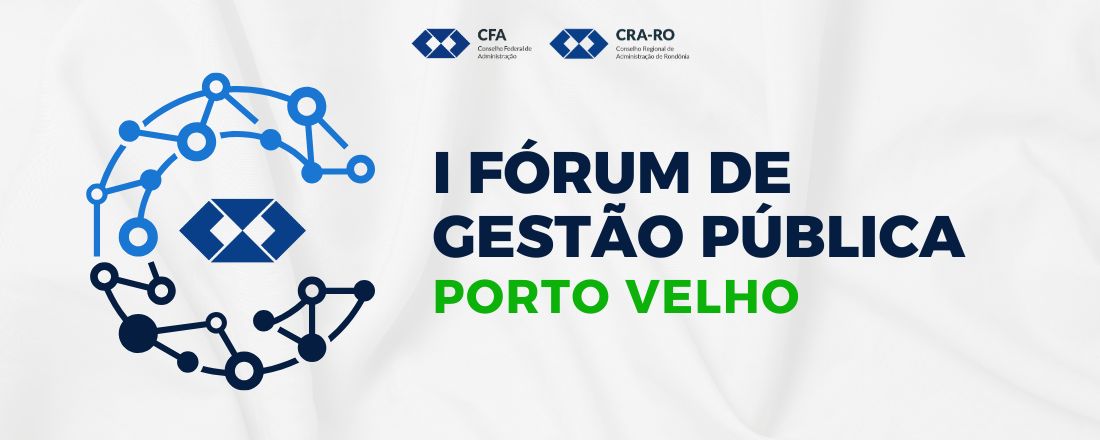 1° Fórum de Gestão Pública | Edição Porto Velho