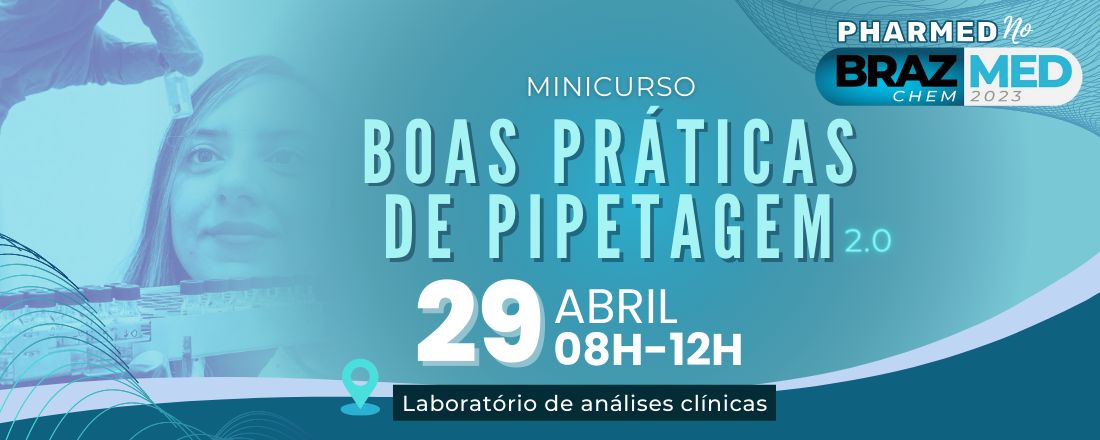 Minicurso de Boas Práticas em Pipetagem 2.0